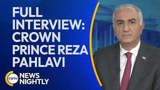 FULL INTERVIEW: Crown Prince Reza Pahlavi Weighs In on Musk-Iran Meeting & Trump's Iran Policy