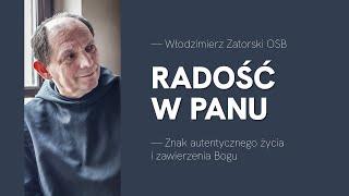 Radość w Panu. Znak autentycznego życia i zawierzenia Bogu