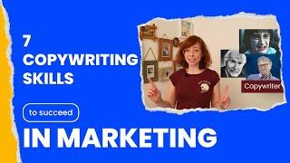 COPYWRITING SKILLS Required: What You Should Master to Succeed in Marketing