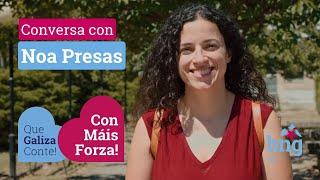 Conversa con Noa Presas (candidata ao Congreso por Ourense)