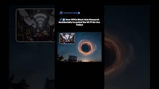 How 1990s Black Hole Research Accidentally Invented the Wi-Fi We Use Today! #success #successmindset