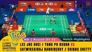 China Masters 2024 - R32 | Satwiksairaj Rankireddy/Chirag Shetty vs Lee Jhe Huei/Yang Po Hsuan