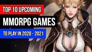 TOP 10 BEST Upcoming FREE MMORPG Games 2020 & 2021 For PC | You CAN'T Miss These!