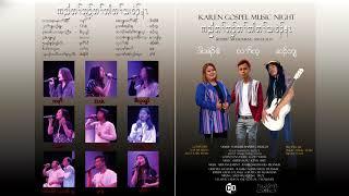 Karen Gospel Music Night[OFFICIAL AUDIO]