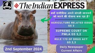 2 September 2024 | Agriculture, Namibia, SC on PMLA, Drug Act |Daily Editorial & Current Affairs