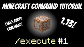 How to use the /execute command in Minecraft 1.13 | Part 1 | Execute Command Tutorial