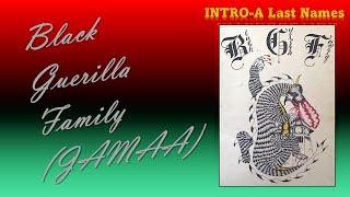 Black Guerilla Family-Intro2-Last Name-As