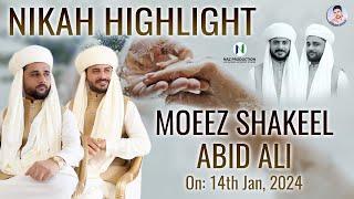 Moeez Shakeel & Abid Ali | Nikah Highlight | Saleem Baloch