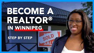 How to become a REALTOR in Winnipeg. Step by step (2025)