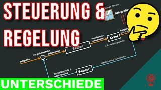 UNTERSCHIED zwischen STEUERUNG und REGELUNG | Elektrotechnik