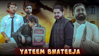 YATEEM BHATEEJA | Zulm Ki Saza | Ateeb Shah