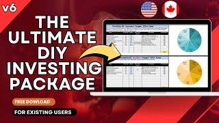 The Ultimate DIY Investing Package v6 is here! FREE Lifetime Updates | DIY Investing Guide