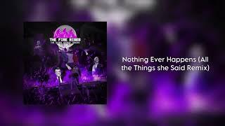 Nothing Ever Happens (All the Things she Said Remix) “The Fire Rises OST” - Ayden George