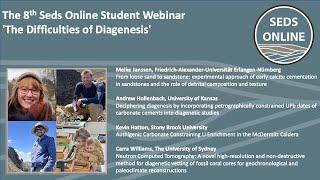 The 8th Seds Online Student Webinar  'The Difficulties of Diagenesis'
