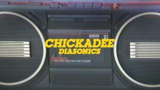 The Diasonics - Chickadee (Official Video)