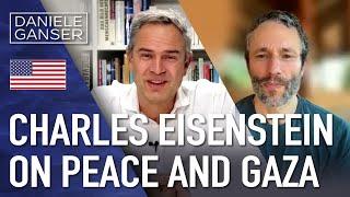 Dr. Daniele Ganser: Charles Eisenstein on Peace and Gaza (16.1.24)