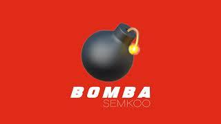 SEMKOO - BOMBA