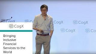 CogX 2018 - Bringing Inclusive Financial Services to the World | CogX