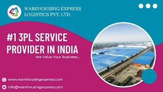 #1 3PL Service Provider in India | Warehousing Express | Warehousing Services