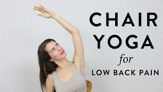 Chair Yoga for Low Back Pain | Chair Exercises for Low Back Pain