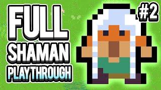 FULL SHAMAN PLAYTHROUGH  |   dotAGE   |  #2