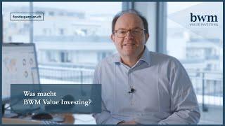 Was macht BWM Value Investing?