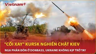  [Trực tiếp] "Cối xay" Kursk nghiền chặt quân Ukraine; Tổng thống Zelensky nhận cảnh báo 'dữ' | VN+