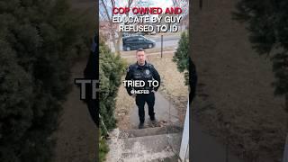 'This is Not a Stop and Id State!' Cop Owned and Schooled by Guy Who Refuse to ID