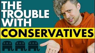 What's good and bad about Conservatism