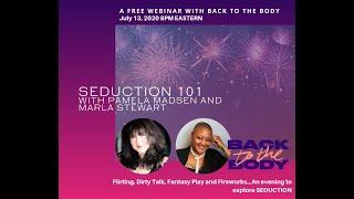 Seduction 101 with Pamela Madsen and Marla Stewart