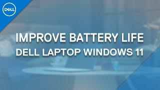 How to Improve Laptop Battery Life (Official Dell Tech Support)