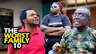 THE WORST FAMILY Episode 10 | Denilson Igwe Comedy