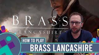 Brass Lancashire | How to Play