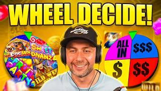 I LET A WHEEL DECIDE MY BONUS BUYS... BUT WITH A CHANCE TO ALL IN!! (Bonus Buys)