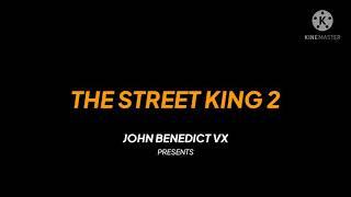 The Street King 2 By Raymond Lin: Trailer