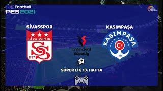 Sivasspor - Kasımpaşa | Süper Lig 13. Hafta | eFootball