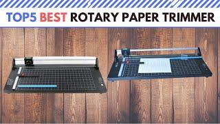 The Best Rotary Paper Trimmer in 2021 [ Top 5 ]