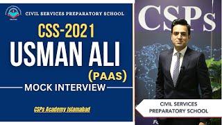 CSS 2021 Mock Interview - Usman Ali (PAAS - 50th CTP) | CSPs Academy for CSS & PMS