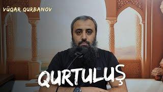 ️ QURTULUŞ | Vüqar Qurbanov