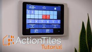 ActionTiles Tutorial - How to Build a Smart Home Control Panel