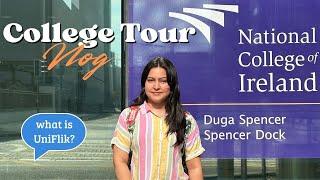 College Tour | National College of Ireland | What is UniFlik? | Dublin vlog #vlog #ireland #students