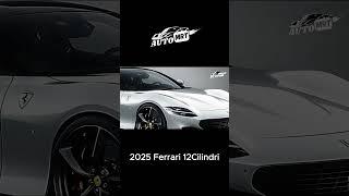 Unveiling the 2025 Ferrari 12Cilindri: The Future of Supercars!