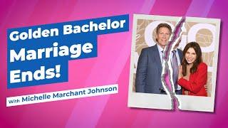 Golden Bachelor Divorce!  Michelle Marchant Johnson