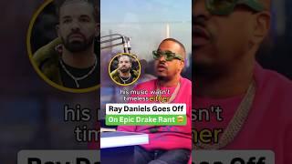 Ray Daniels Goes Off On Epic Drake Rant 