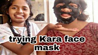 Trying Kara face mask for first time