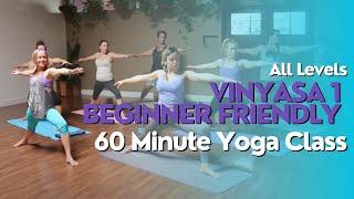 60 Minute Yoga Class - Vinyasa 1 Beginner Friendly Flow