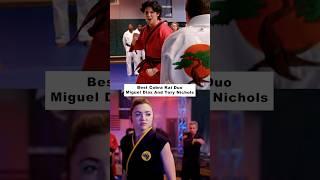 Best Cobra Kai Duo | Miguel Diaz And Tory Nichols #shorts #martialarts #cobrakai