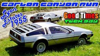 Carbon Canyon DeLorean Run 3 | Lyon Estates 1955 | Good Times Tech Day 2022 Full Coverage