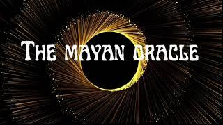 The Mayan Oracle - OC