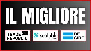 CONFRONTO TRADE REPUBLIC, SCALABLE CAPITAL e DEGIRO